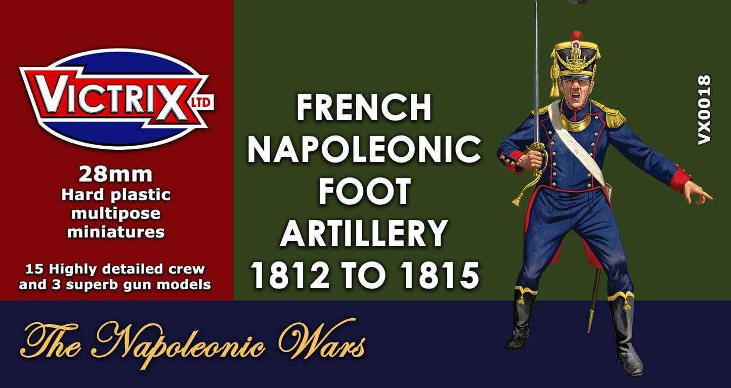 FRENCH NAPOLEONIC FOOT ARTILLERY 1812 TO 1815 VICTRIX historical wargaming miniatures