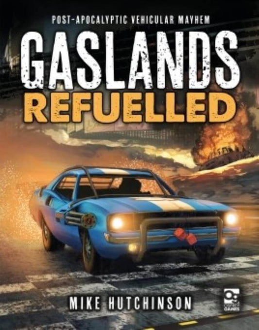 Gaslands - Refuelled Hardcover Book