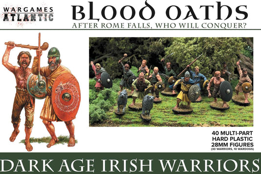 DARK AGE IRISH WARRIORS BLOOD OATHS AFTER ROME FALLS WHO WILL CONQUER?